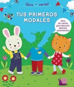 ¡Gira y verás! Tus primeros modales