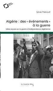 Algérie : des événements à la guerre