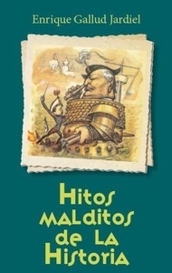 Hitos malditos de la historia