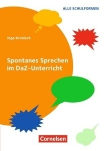 Spontanes Sprechen im DaZ-Unterricht