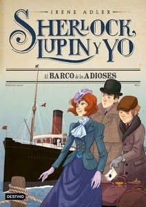 Sherlock, Lupin y yo 12: El barco de los adioses