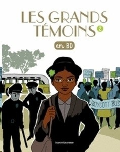 Les grands témoins en BD - Tome 2