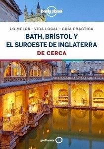 Bath, Brístol y el suroeste de Inglaterra De cerca