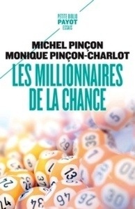 Les millionnaires de la chance - Rêve et réalité