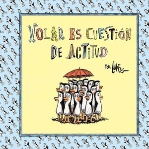 Volar es cuestión de actitud