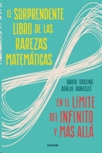 El sorprendente libro de las rarezas matemáticas