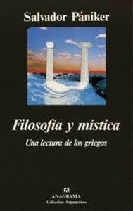 Filosofía y mística (Una lectura de los griegos)