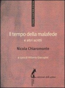 Il tempo della malafede e altri scritti