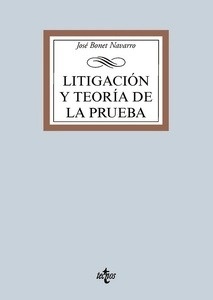 Litigación y teoría de la prueba