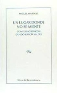 Un lugar donde no se miente