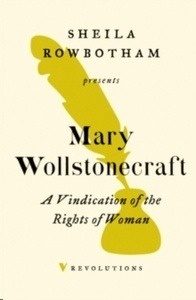 A Vindication of the Rights of Woman