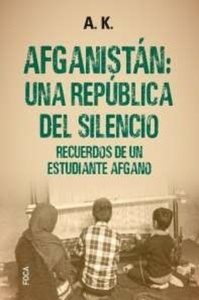 Afganistán: una república del silencio