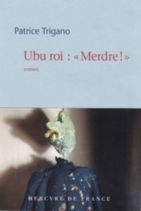 Ubu roi: Merdre!