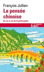 La pensée chinoise