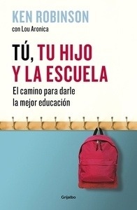 Tú, tu hijo y la escuela