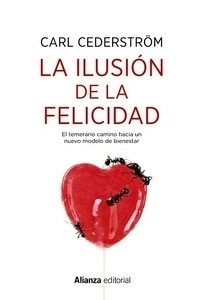 La ilusión de la felicidad