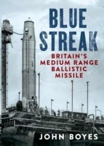 Blue Streak : Britain's Medium Range Ballistic Missile