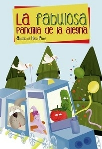 La fabulosa pandilla de la alegría