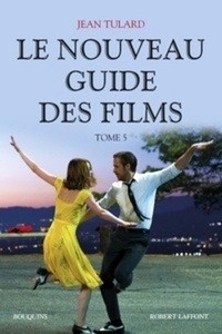 Le nouveau guide des films - Tome 5, 2010-2016