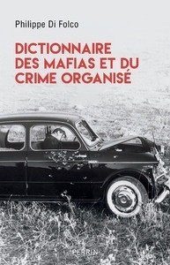 Dictionnaire des mafias