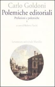 Prefazioni e polemiche. Tomo I. Polemiche editoriali.