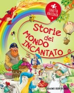 Storie del mondo incantato