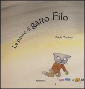 Le paure di gatto Filo