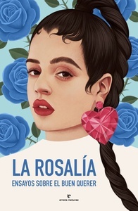 La Rosalía. Ensayos sobre el buen querer