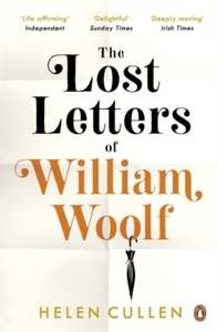 The Lost Letters of William Woolf : The most uplifting and charming debut of the year
