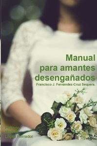 Manual para amantes desengañados