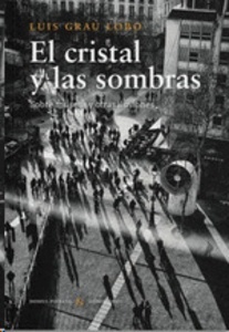 El cristal y las sombras