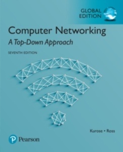 Computer Networking: a Top-Down Approach, Global Editio