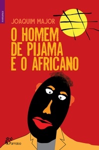 O Homem de Pijama e o Africano