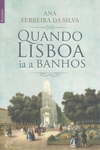 Quando Lisboa ia a Banhos