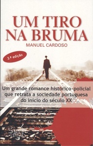 Um Tiro na Bruma