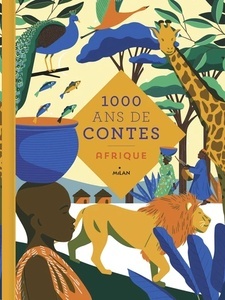 1000 ans de contes / Afrique
