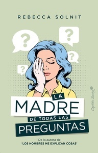 La madre de todas las preguntas