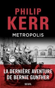 Metropolis. Une aventure de Bernie Gunther