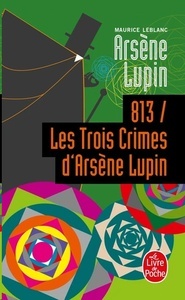 813 / Les trois crimes d'Arsène Lupin