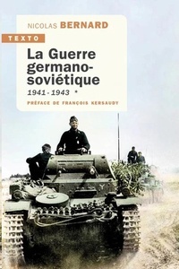 La guerre germano-soviétique - Tome 1, 1941-1943