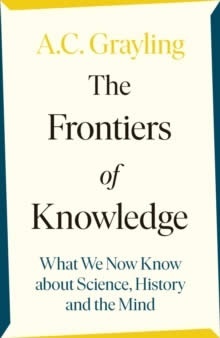 The Frontiers of Knowledge