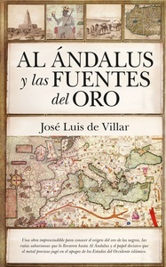 Al Ándalus y las Fuentes del Oro