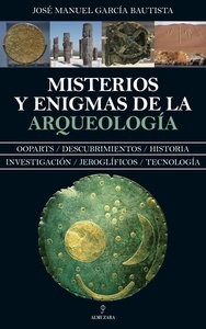 Misterios y eigmas de la arqueología