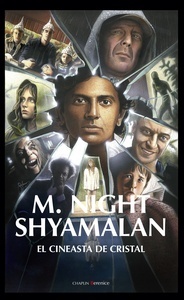 M. Night Shyamalan, el cineasta de cristal
