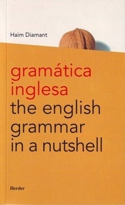 English Grammar In a Nutshell/ Gramatica inglesa
