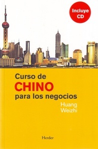 Curso de chino para los negocios (Libro + CD-audio)