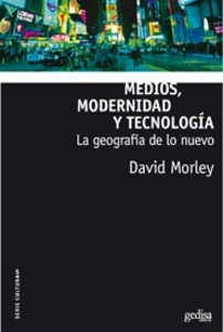 Medios, modernidad y tecnlogía