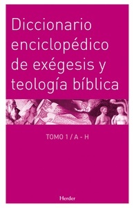 Diccionario enciclopédico de exégesis y teología bíblica