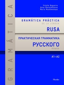 Gramática práctica de la lengua rusa (A1-A2)