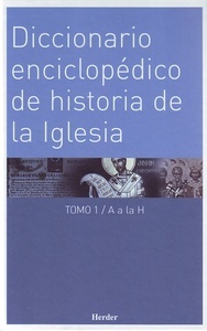 Diccionario enciclopédico de la historia de la Iglesia